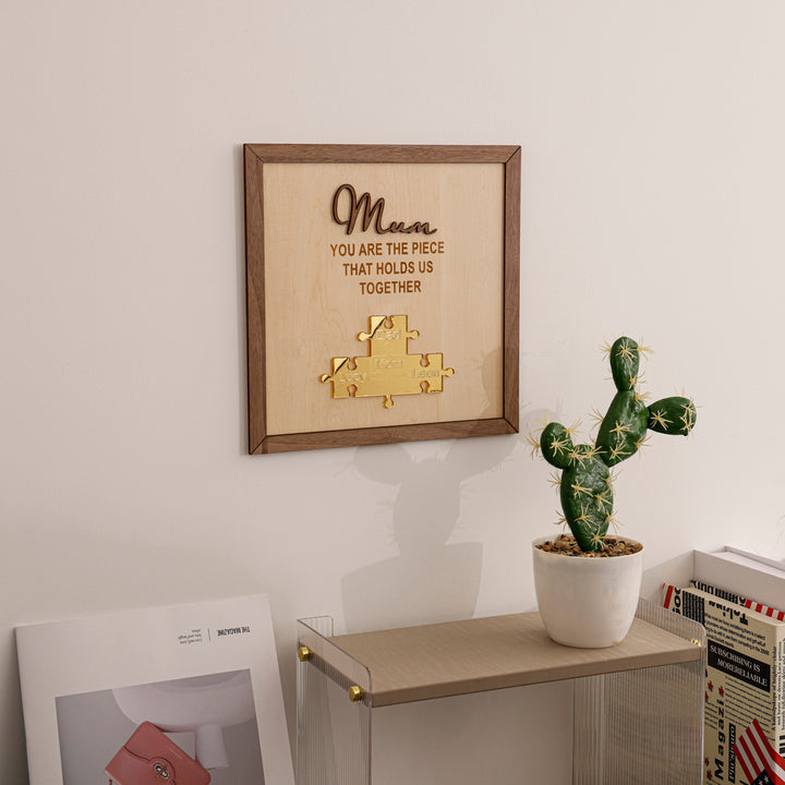 Puzzle Schild - Mama, du bist das Teil, das uns zusammenhält