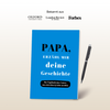 Geschichten Tagebuch - Papa, erzähl mir deine Geschichte