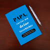 Geschichten Tagebuch - Papa, erzähl mir deine Geschichte