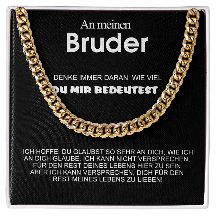 Edle Cuban Chain - An meinen geliebten Bruder