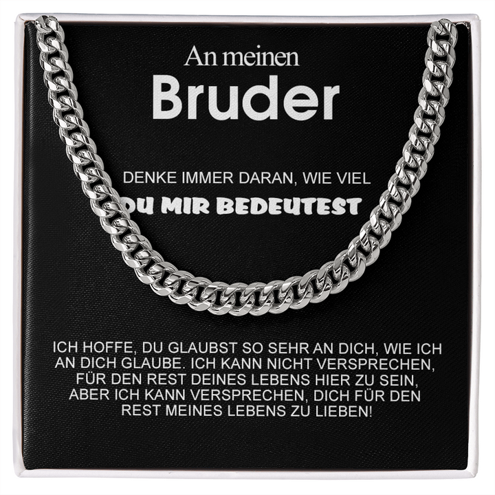 Edle Cuban Chain - An meinen geliebten Bruder